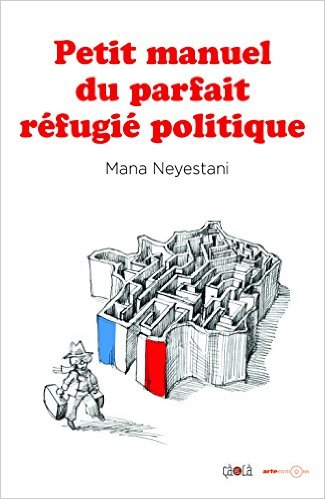 Petit manuel du parfait réfugié politique